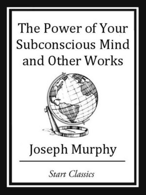 cover image of The Power of your Subconscious Mind and Other Works